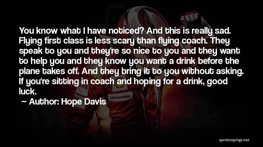 Asking For What You Want Quotes By Hope Davis