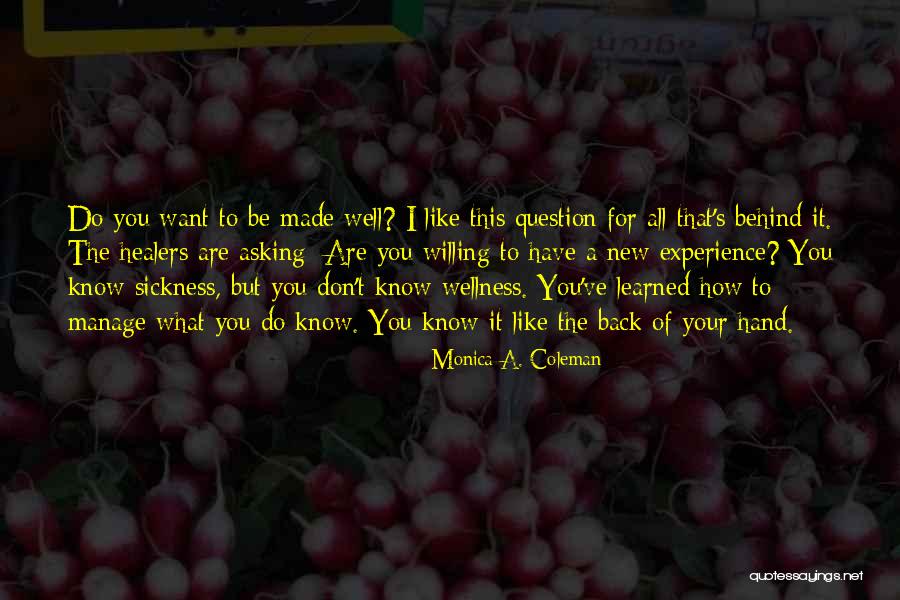 Asking For What You Want Quotes By Monica A. Coleman