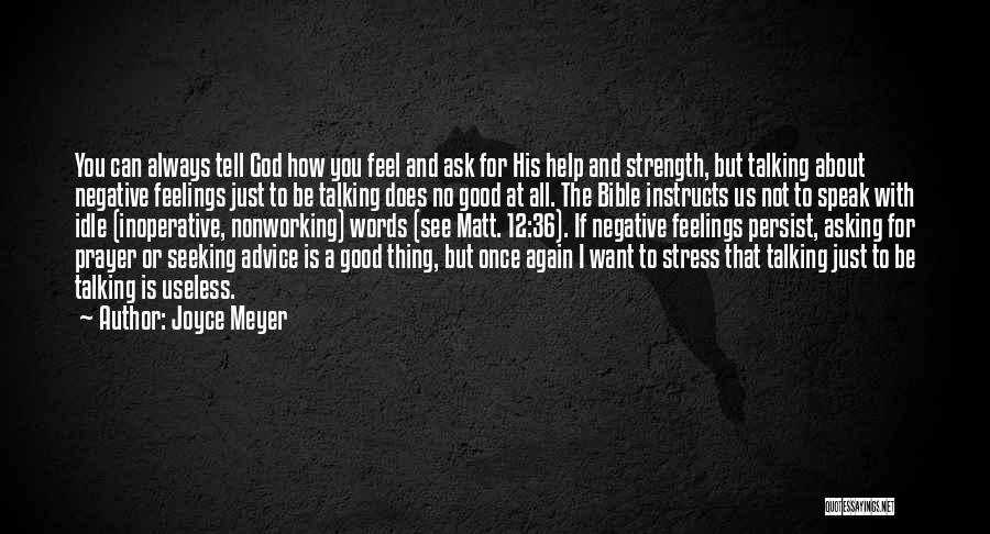 Asking God For Strength Quotes By Joyce Meyer