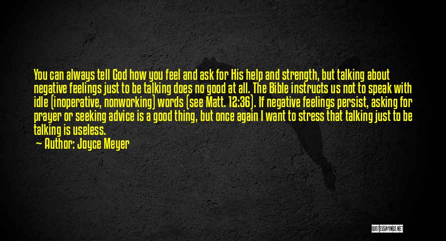 Asking God Help Quotes By Joyce Meyer