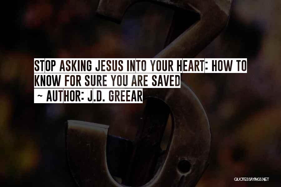 Asking How Are You Quotes By J.D. Greear