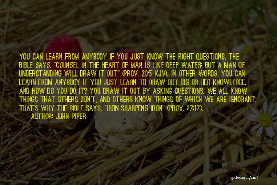 Asking How Are You Quotes By John Piper
