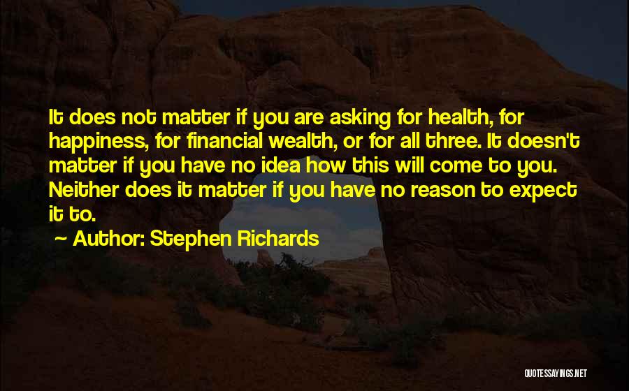 Asking How Are You Quotes By Stephen Richards