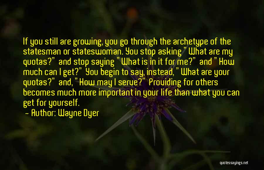 Asking How Are You Quotes By Wayne Dyer