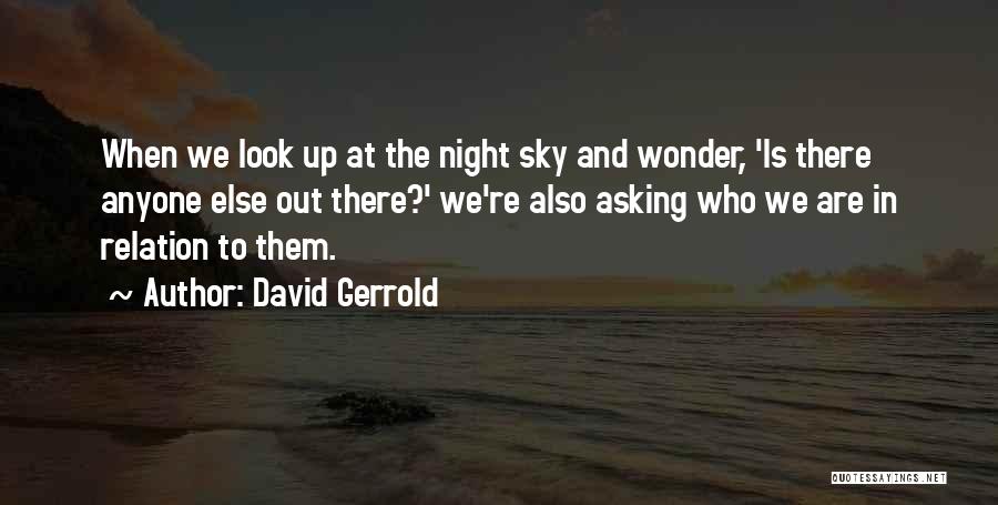 Asking Quotes By David Gerrold