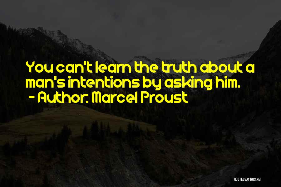 Asking Quotes By Marcel Proust