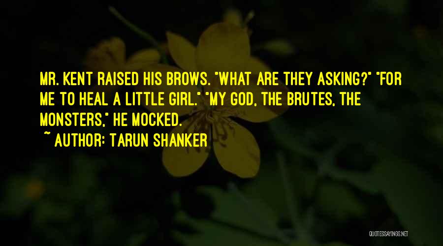 Asking Quotes By Tarun Shanker