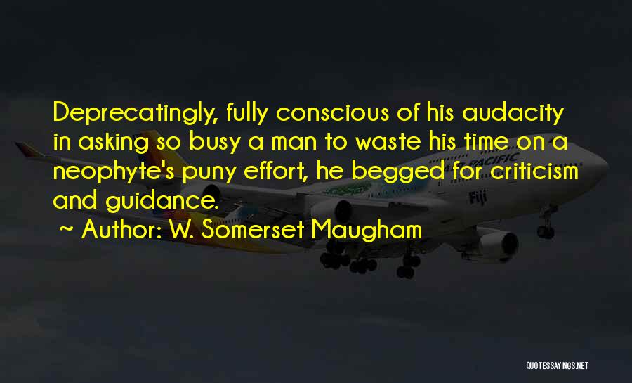 Asking Quotes By W. Somerset Maugham