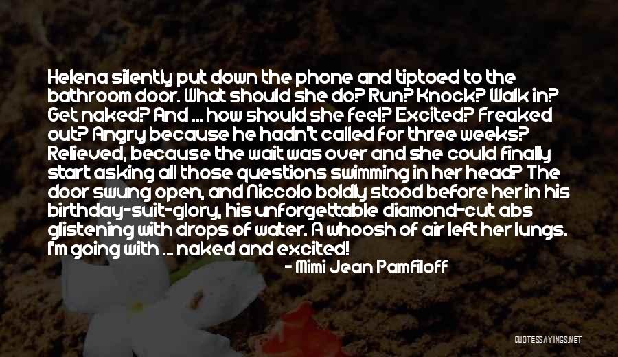 Asking Someone To Wait For You Quotes By Mimi Jean Pamfiloff Asking Someone To Wait For You Quotes By Mimi Jean Pamfiloff