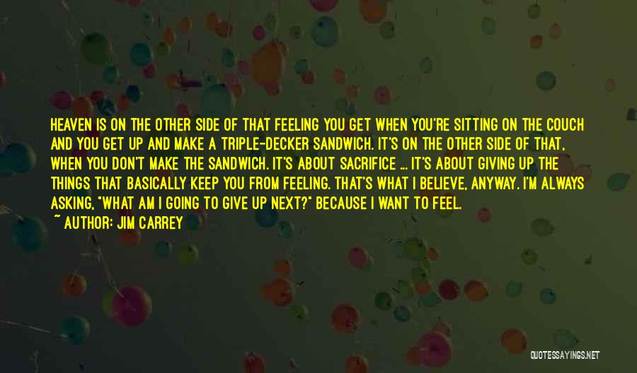 Asking What You Want Quotes By Jim Carrey