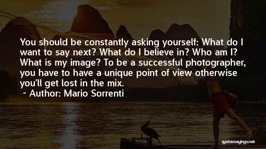 Asking What You Want Quotes By Mario Sorrenti