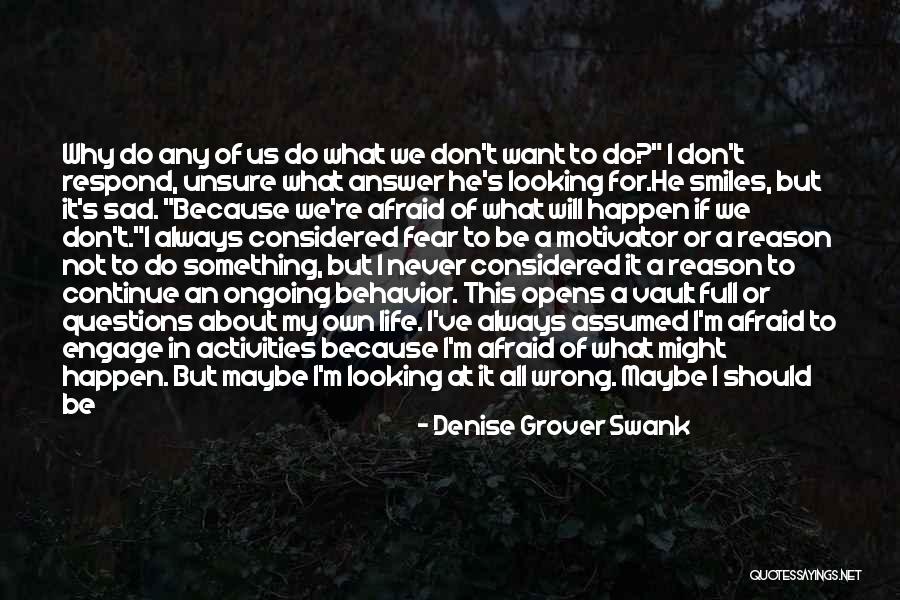 Asking Why Me Quotes By Denise Grover Swank Asking Why Me Quotes By Denise Grover Swank