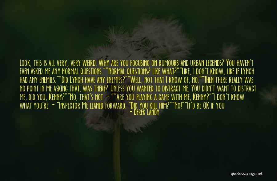 Asking Why Me Quotes By Derek Landy Asking Why Me Quotes By Derek Landy