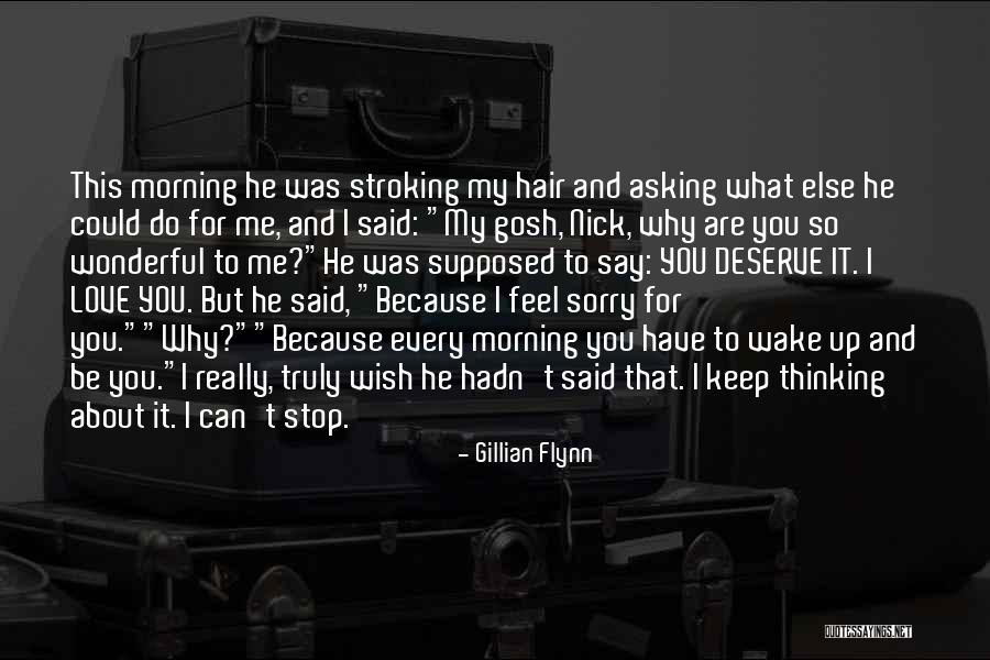 Asking Why Me Quotes By Gillian Flynn Asking Why Me Quotes By Gillian Flynn