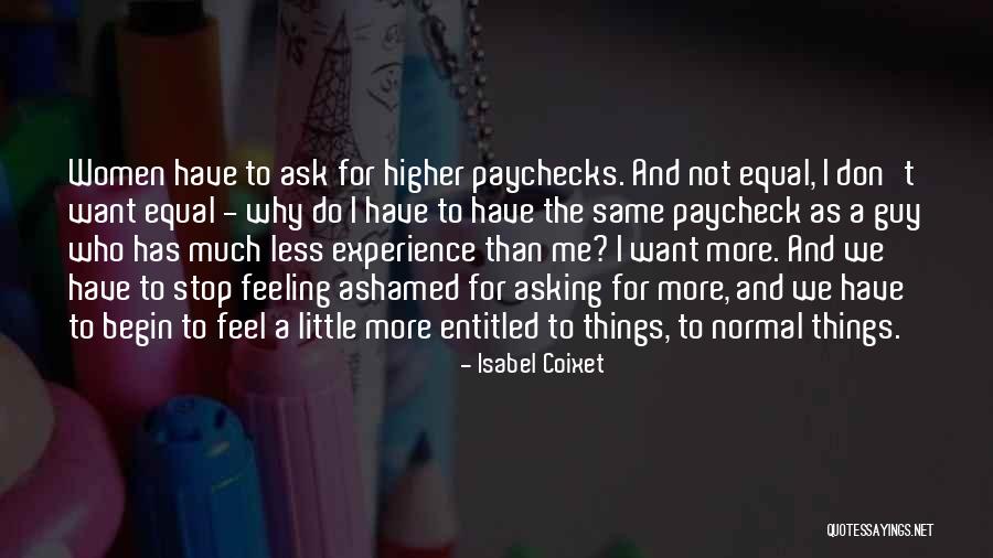 Asking Why Me Quotes By Isabel Coixet Asking Why Me Quotes By Isabel Coixet
