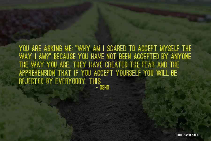Asking Why Me Quotes By Osho Asking Why Me Quotes By Osho