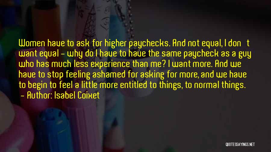 Asking Why Not Quotes By Isabel Coixet