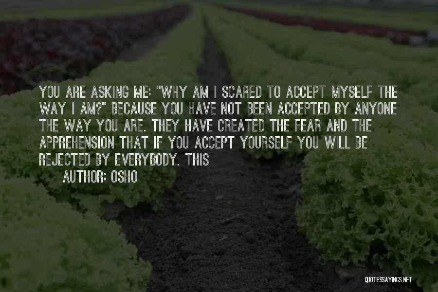Asking Yourself Why Quotes By Osho