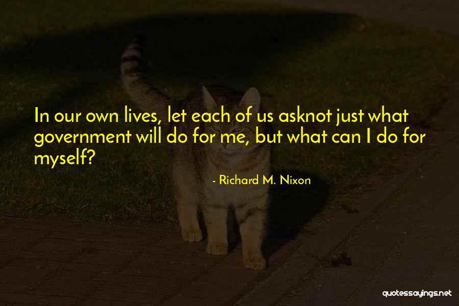 Asknot Quotes By Richard M. Nixon Asknot Quotes By Richard M. Nixon