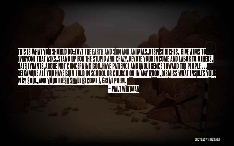 Asks For Alms Quotes By Walt Whitman