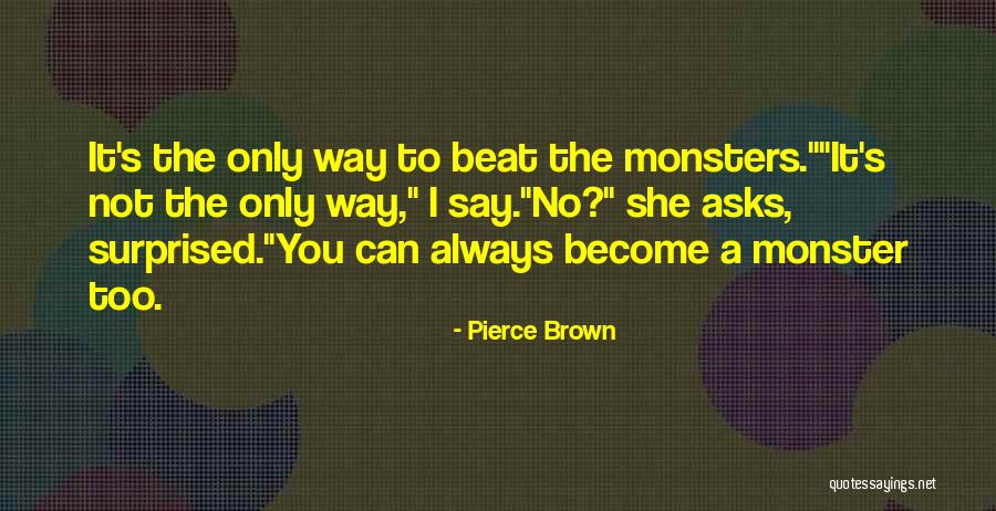 Askush Nuk Quotes By Pierce Brown Askush Nuk Quotes By Pierce Brown