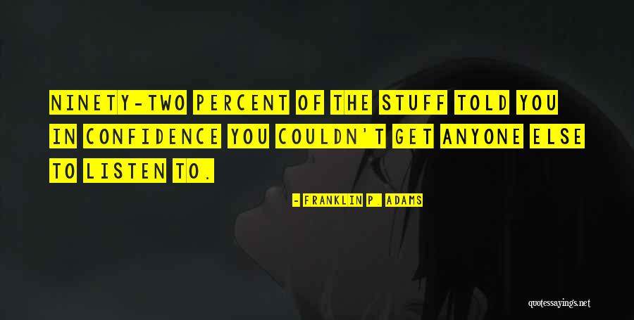 Askwith Maine Quotes By Franklin P. Adams Askwith Maine Quotes By Franklin P. Adams