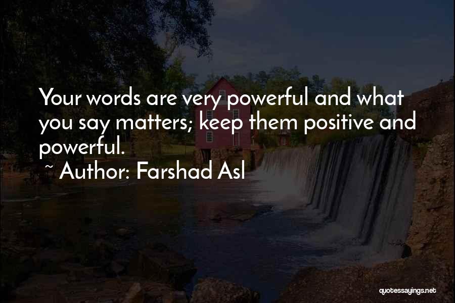 Asl Quotes By Farshad Asl