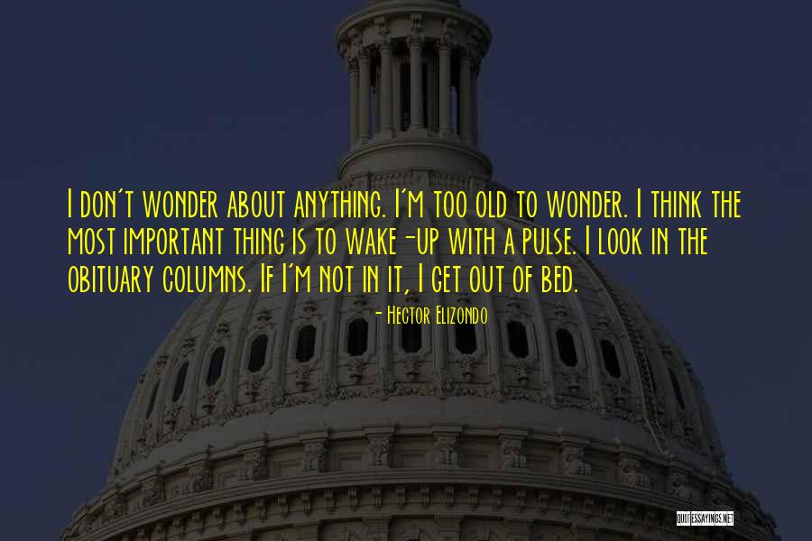 Asl Teacher Quotes By Hector Elizondo Asl Teacher Quotes By Hector Elizondo