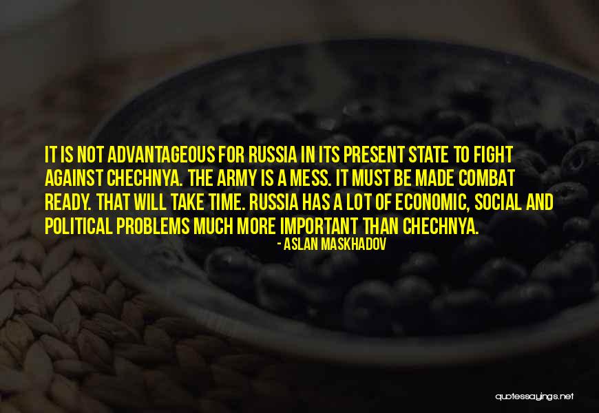 Aslan Maskhadov Quotes 162487 Aslan Maskhadov Quotes 162487