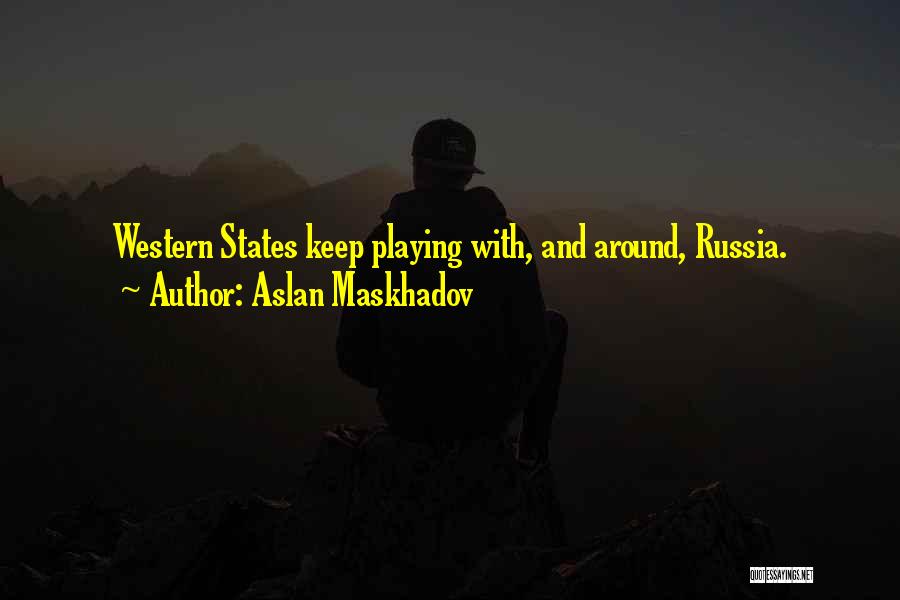 Aslan Maskhadov Quotes 355207