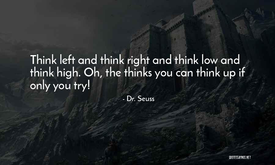 Aslanbek Khushtov Quotes By Dr. Seuss Aslanbek Khushtov Quotes By Dr. Seuss