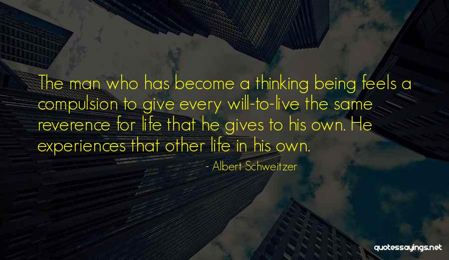 Aslanbek Khushtovs Height Quotes By Albert Schweitzer Aslanbek Khushtovs Height Quotes By Albert Schweitzer