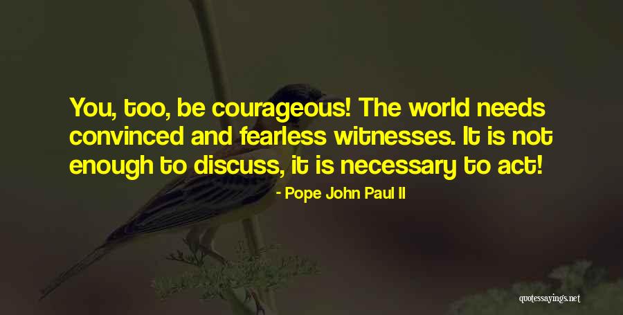 Aslanian Market Quotes By Pope John Paul II Aslanian Market Quotes By Pope John Paul II