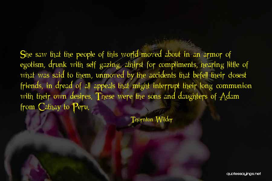 Asliye Ne Quotes By Thornton Wilder Asliye Ne Quotes By Thornton Wilder