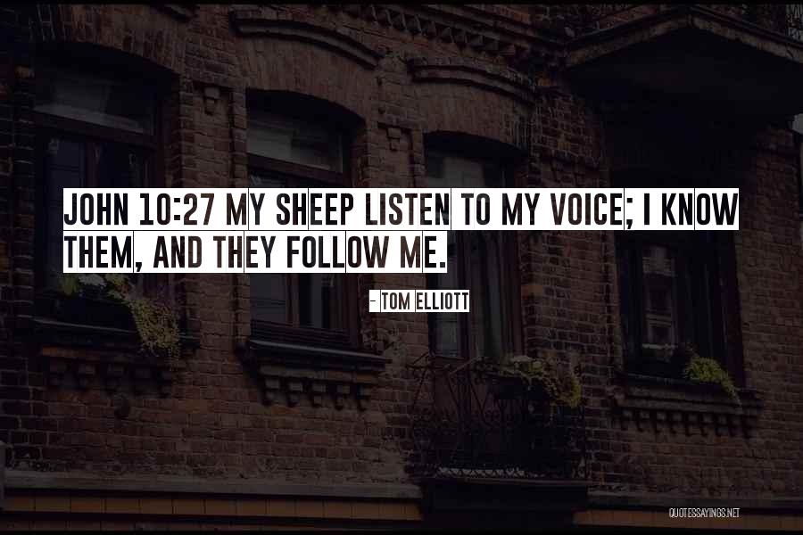Asmahan Al Quotes By Tom Elliott Asmahan Al Quotes By Tom Elliott