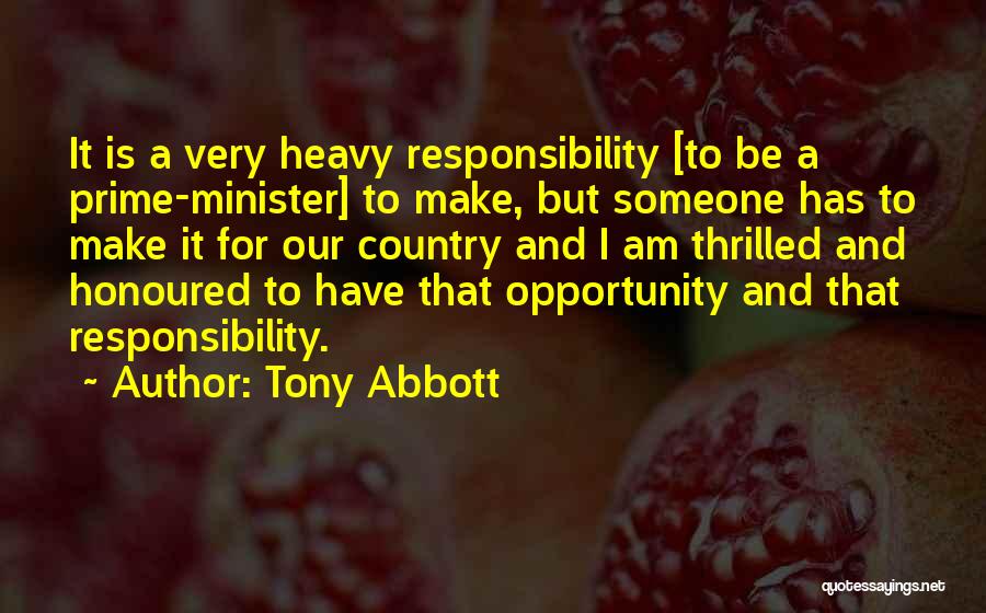 Asmak Kesmek Quotes By Tony Abbott