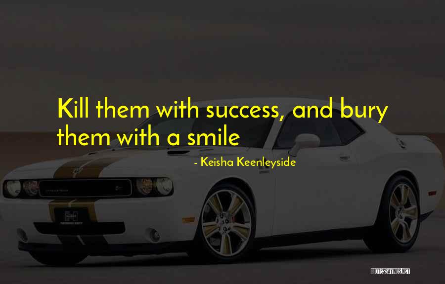 Asmeninis Bankrotas Quotes By Keisha Keenleyside Asmeninis Bankrotas Quotes By Keisha Keenleyside