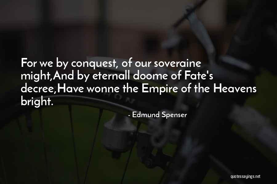Asmeninis Ivardis Quotes By Edmund Spenser Asmeninis Ivardis Quotes By Edmund Spenser
