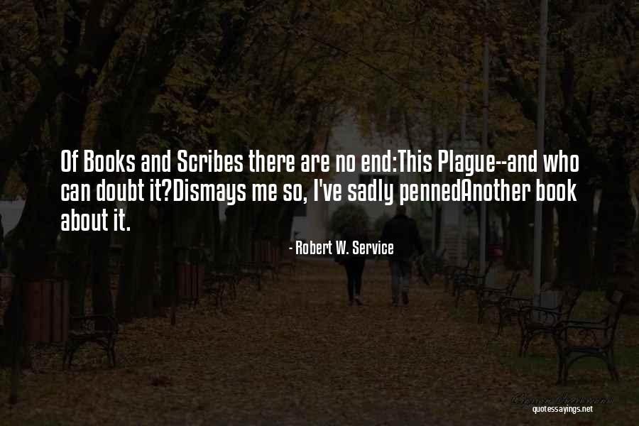 Asmeninis Ivardis Quotes By Robert W. Service Asmeninis Ivardis Quotes By Robert W. Service