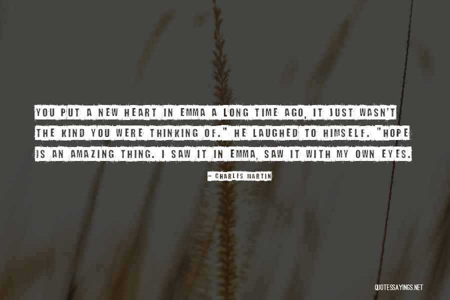 Asmens Tapatybes Quotes By Charles Martin Asmens Tapatybes Quotes By Charles Martin