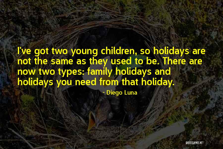 Asmer Kids Quotes By Diego Luna Asmer Kids Quotes By Diego Luna