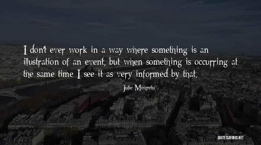 Asmeret Asghedom Quotes By Julie Mehretu Asmeret Asghedom Quotes By Julie Mehretu