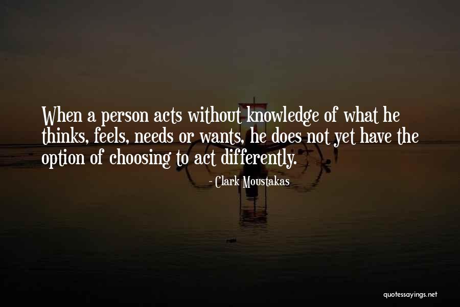 Asmik Danielyan Quotes By Clark Moustakas Asmik Danielyan Quotes By Clark Moustakas