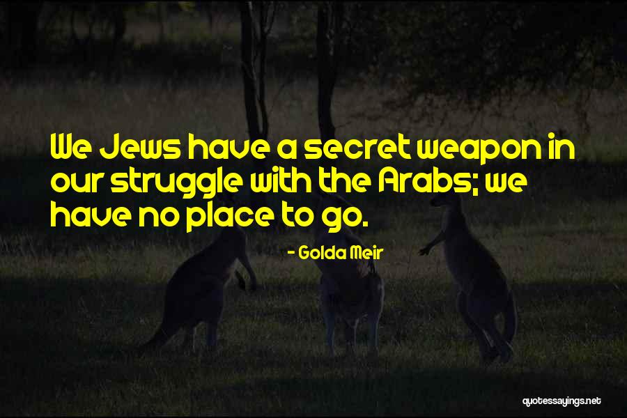 Asmik Danielyan Quotes By Golda Meir Asmik Danielyan Quotes By Golda Meir