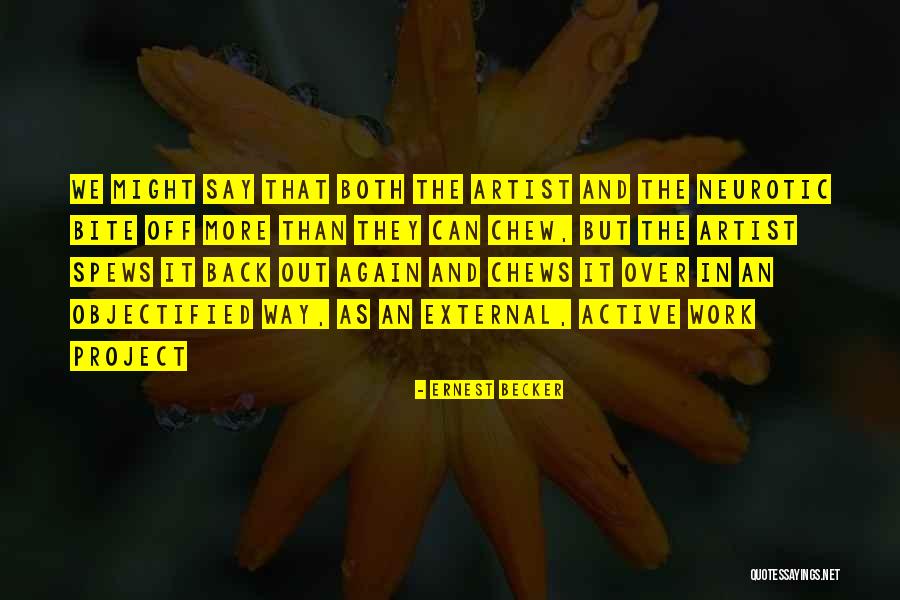 Asmus Farm Quotes By Ernest Becker Asmus Farm Quotes By Ernest Becker