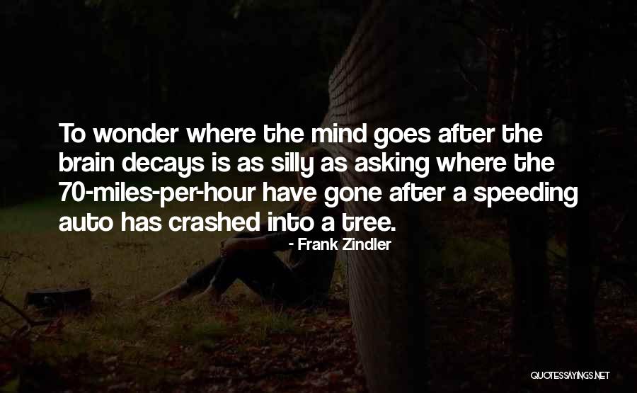 Asmussen Quotes By Frank Zindler Asmussen Quotes By Frank Zindler