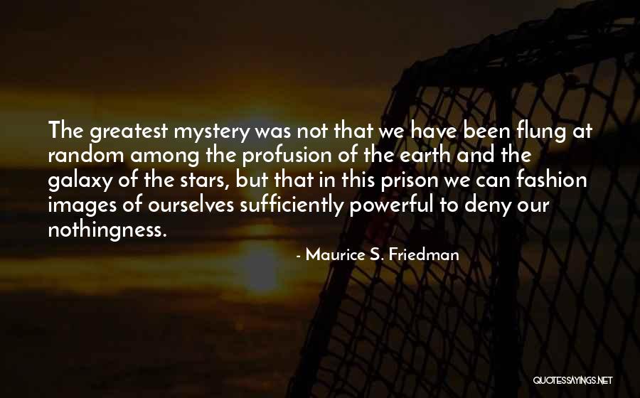 Asnaghi Tessuti Quotes By Maurice S. Friedman Asnaghi Tessuti Quotes By Maurice S. Friedman