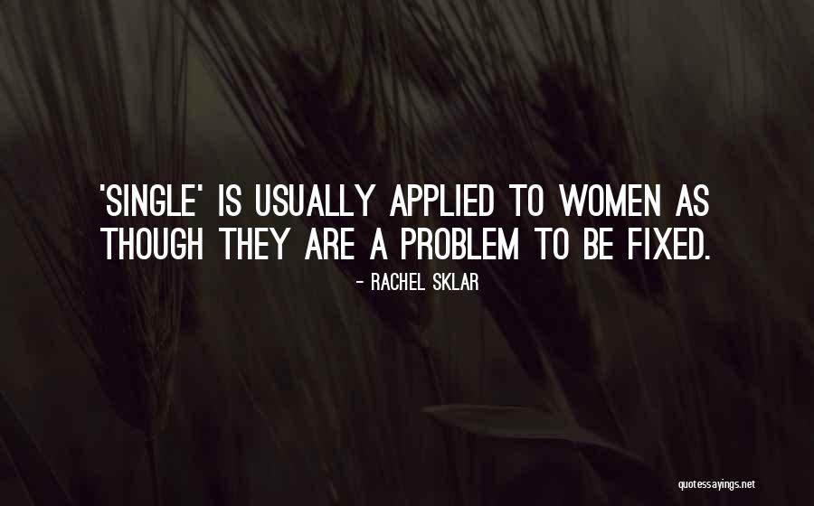 Asnapp Quotes By Rachel Sklar Asnapp Quotes By Rachel Sklar