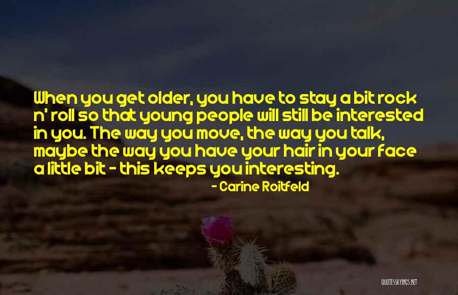 Asner And Harris Quotes By Carine Roitfeld Asner And Harris Quotes By Carine Roitfeld
