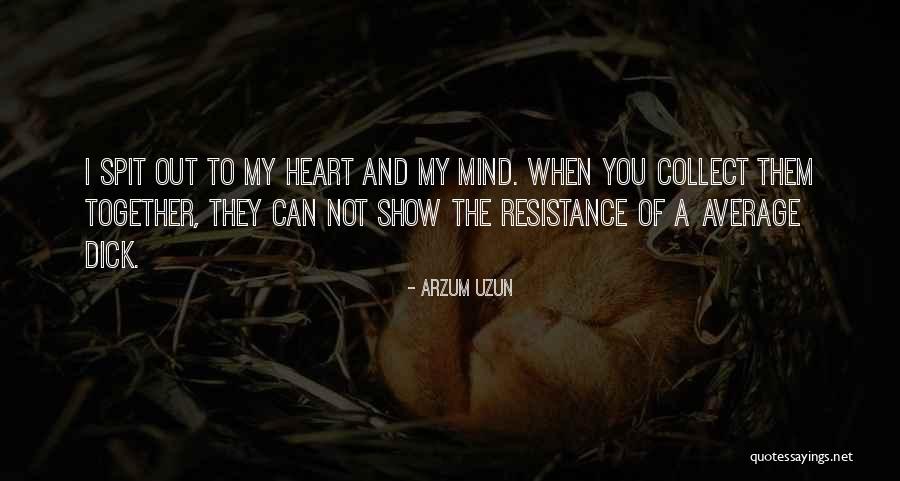 Asnjanesimi Quotes By Arzum Uzun Asnjanesimi Quotes By Arzum Uzun